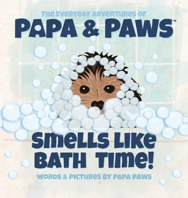 Pachnie jak kąpiel! - Smells Like Bath Time!