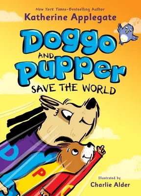 Doggo i Pupper ratują świat - Doggo and Pupper Save the World