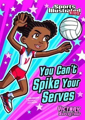 Nie można podbijać serwów - You Can't Spike Your Serves