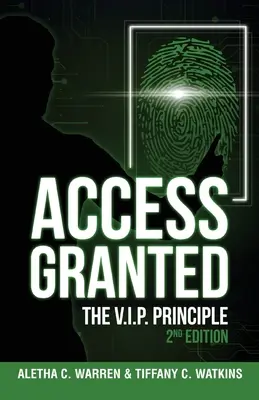 Przyznany dostęp: Zasada V.I.P. Wydanie 2 - Access Granted: The V.I.P. Principle 2nd Edition