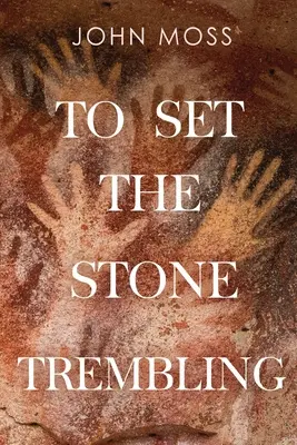 Aby drżał kamień - To Set the Stone Trembling