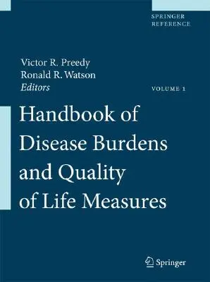 Podręcznik obciążeń chorobowych i miar jakości życia - Handbook of Disease Burdens and Quality of Life Measures