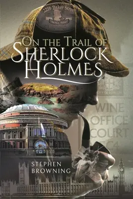 Na tropie Sherlocka Holmesa - On the Trail of Sherlock Holmes