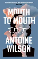 Z ust do ust (Wilson Antoine (autor)) - Mouth to Mouth (Wilson Antoine (author))