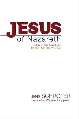 Jezus z Nazaretu: Żyd z Galilei, Zbawiciel świata - Jesus of Nazareth: Jew from Galilee, Savior of the World