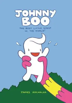 Johnny Boo: Najlepszy mały duch na świecie (Johnny Boo Book 1) - Johnny Boo: The Best Little Ghost in the World (Johnny Boo Book 1)