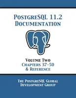 PostgreSQL 11 Documentation Manual Version 11.2: Tom 2 Rozdziały 37-50 i odnośniki - PostgreSQL 11 Documentation Manual Version 11.2: Volume 2 Chapters 37-50 & Reference