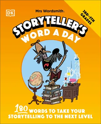 Mrs Wordsmith Storyteller's Word a Day, Klasy 3-5: 180 słów, aby przenieść swoje opowiadanie na wyższy poziom - Mrs Wordsmith Storyteller's Word a Day, Grades 3-5: 180 Words to Take Your Storytelling to the Next Level