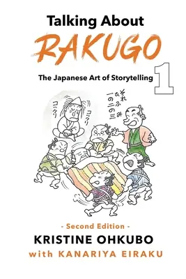 Talking About Rakugo 1: Japońska sztuka opowiadania historii - Talking About Rakugo 1: The Japanese Art of Storytelling