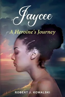 Jaycee: Podróż bohaterki /: A - Jaycee: A Heroine's Journey /: A