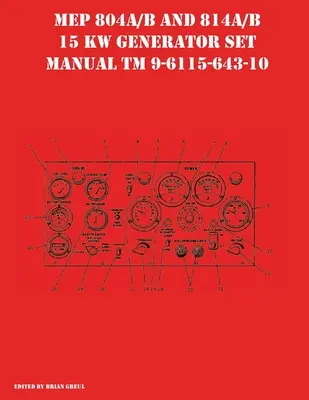 Instrukcja obsługi agregatów prądotwórczych MEP 804A/B i 814A/B 15 KW TM 9-6115-643-10 - MEP 804A/B and 814A/B 15 KW Generator Set Manual TM 9-6115-643-10