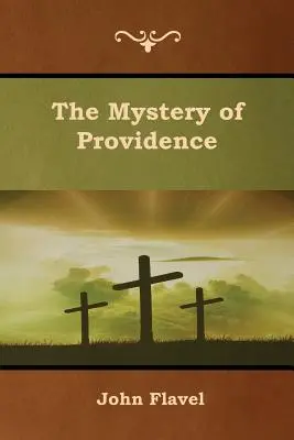 Tajemnica Opatrzności - The Mystery of Providence