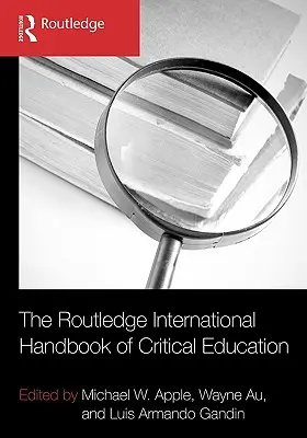 Międzynarodowy podręcznik edukacji krytycznej Routledge - The Routledge International Handbook of Critical Education