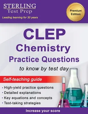 Sterling Test Prep CLEP Chemistry Practice Questions: Pytania z chemii CLEP o wysokiej wydajności - Sterling Test Prep CLEP Chemistry Practice Questions: High Yield CLEP Chemistry Questions