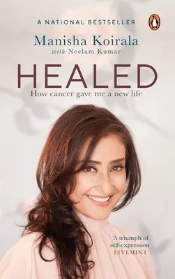 Healed: Jak rak dał mi nowe życie - Healed: How Cancer Gave Me a New Life