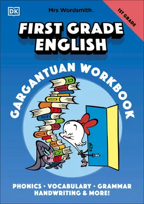 Mrs Wordsmith First Grade English Gargantuan Workbook: Fonika, słownictwo, gramatyka, pismo odręczne i nie tylko! - Mrs Wordsmith First Grade English Gargantuan Workbook: Phonics, Vocabulary, Grammar, Handwriting and More!