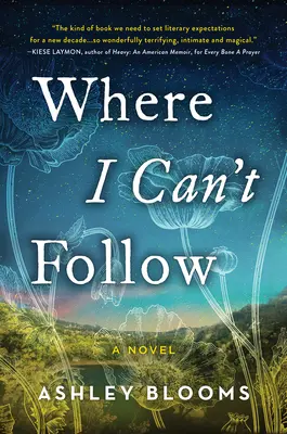 Gdzie nie mogę podążać - Where I Can't Follow