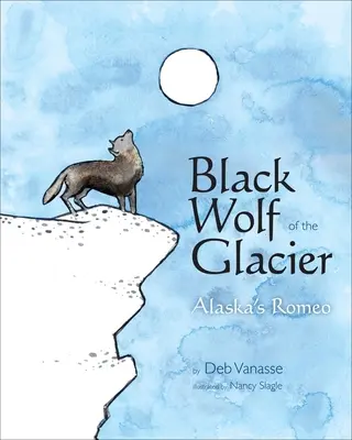 Czarny wilk z lodowca: Romeo z Alaski - Black Wolf of the Glacier: Alaska's Romeo