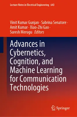 Postępy w cybernetyce, poznaniu i uczeniu maszynowym dla technologii komunikacyjnych - Advances in Cybernetics, Cognition, and Machine Learning for Communication Technologies