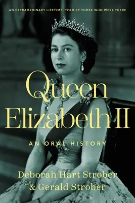 Królowa Elżbieta II: Historia mówiona - Queen Elizabeth II: An Oral History