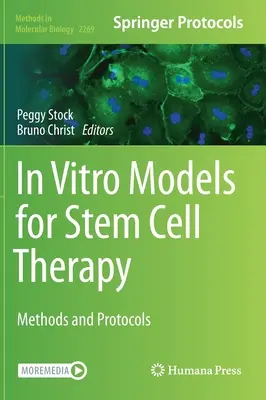 Modele in vitro dla terapii komórkami macierzystymi: Metody i protokoły - In Vitro Models for Stem Cell Therapy: Methods and Protocols