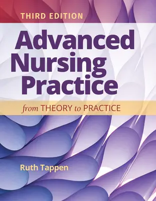 Zaawansowane badania pielęgniarskie: Od teorii do praktyki: Od teorii do praktyki - Advanced Nursing Research: From Theory to Practice: From Theory to Practice