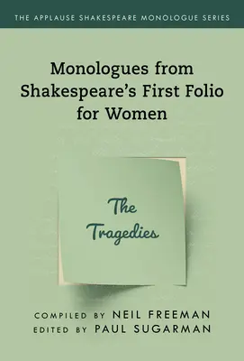 Monologi z Pierwszego Folio Szekspira dla kobiet: Tragedie - Monologues from Shakespeare's First Folio for Women: The Tragedies
