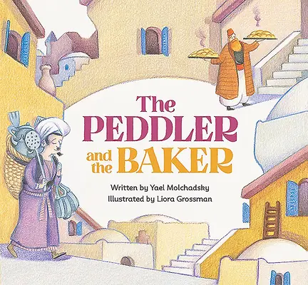 Handlarz i piekarz - The Peddler and the Baker