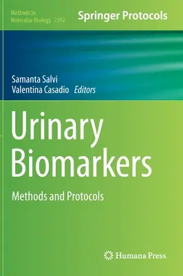 Biomarkery moczu: Metody i protokoły - Urinary Biomarkers: Methods and Protocols