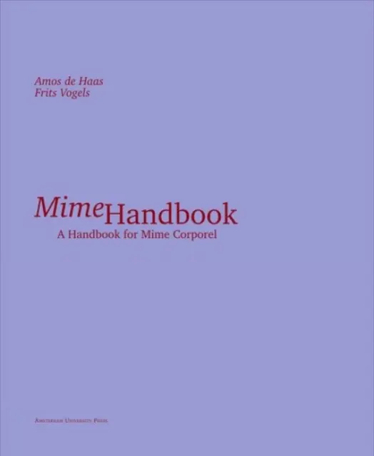 Podręcznik mima - Podręcznik dla mima Corporel - Mime Handbook - A Handbook for Mime Corporel