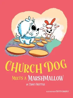 Pies kościelny spotyka piankę - Church Dog Meets a Marshmallow