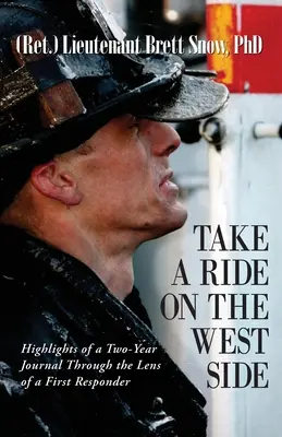 Take a Ride on the West Side, Najważniejsze informacje z dwuletniego dziennika - Take a Ride on the West Side, Highlights of a Two-Year Journal