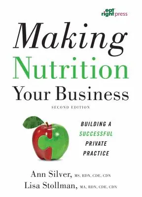 Odżywianie Twoim biznesem - Budowanie udanej prywatnej praktyki - Making Nutrition Your Business - Building a Successful Private Practice