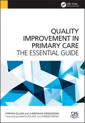 Poprawa jakości w podstawowej opiece zdrowotnej: The Essential Guide - Quality Improvement in Primary Care: The Essential Guide