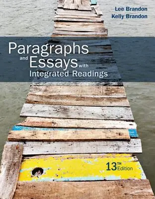 Paragraphs and Essays: Zintegrowane lektury - Paragraphs and Essays: With Integrated Readings