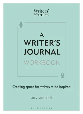 A Writer's Journal Workbook: Tworzenie przestrzeni dla inspiracji pisarzy - A Writer's Journal Workbook: Creating Space for Writers to Be Inspired