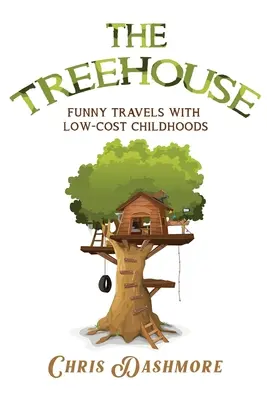 Domek na drzewie - The Treehouse