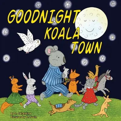 Dobranoc Koala Town - Goodnight Koala Town
