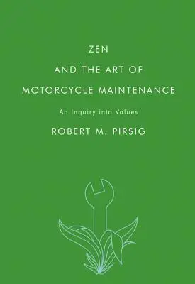 Zen i sztuka obsługi motocykla: An Inquiry Into Values - Zen and the Art of Motorcycle Maintenance: An Inquiry Into Values