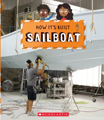 Żaglówka (jak to jest zbudowane) - Sailboat (How It's Built)