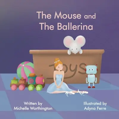 Mysz i baletnica - The Mouse and The Ballerina