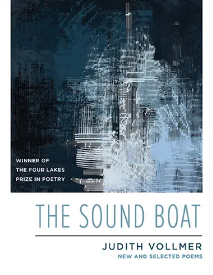 The Sound Boat: Nowe i wybrane wiersze - The Sound Boat: New and Selected Poems