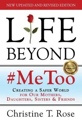 Życie poza #MeToo: Tworzenie bezpieczniejszego świata dla naszych matek, córek, sióstr i przyjaciółek - Life Beyond #MeToo: Creating a Safer World for Our Mothers, Daughters, Sisters & Friends