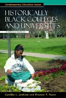 Historycznie czarne uczelnie i uniwersytety: A Reference Handbook - Historically Black Colleges and Universities: A Reference Handbook