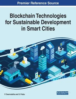 Technologie blockchain dla zrównoważonego rozwoju w inteligentnych miastach - Blockchain Technologies for Sustainable Development in Smart Cities