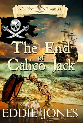 Koniec Calico Jacka - The End of Calico Jack