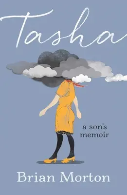 Tasha: Pamiętnik syna - Tasha: A Son's Memoir