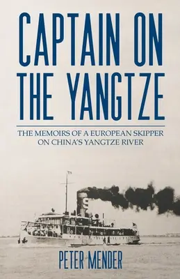 Kapitan na Jangcy - Captain on the Yangtze