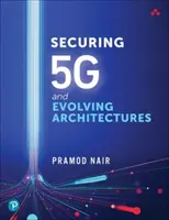 Zabezpieczanie 5g i ewoluujące architektury - Securing 5g and Evolving Architectures