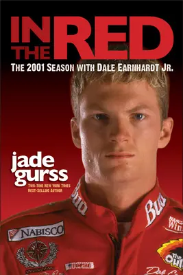 W czerwieni: Sezon 2001 z Dale'em Earnhardtem Jr. - In the Red: The 2001 Season with Dale Earnhardt Jr.